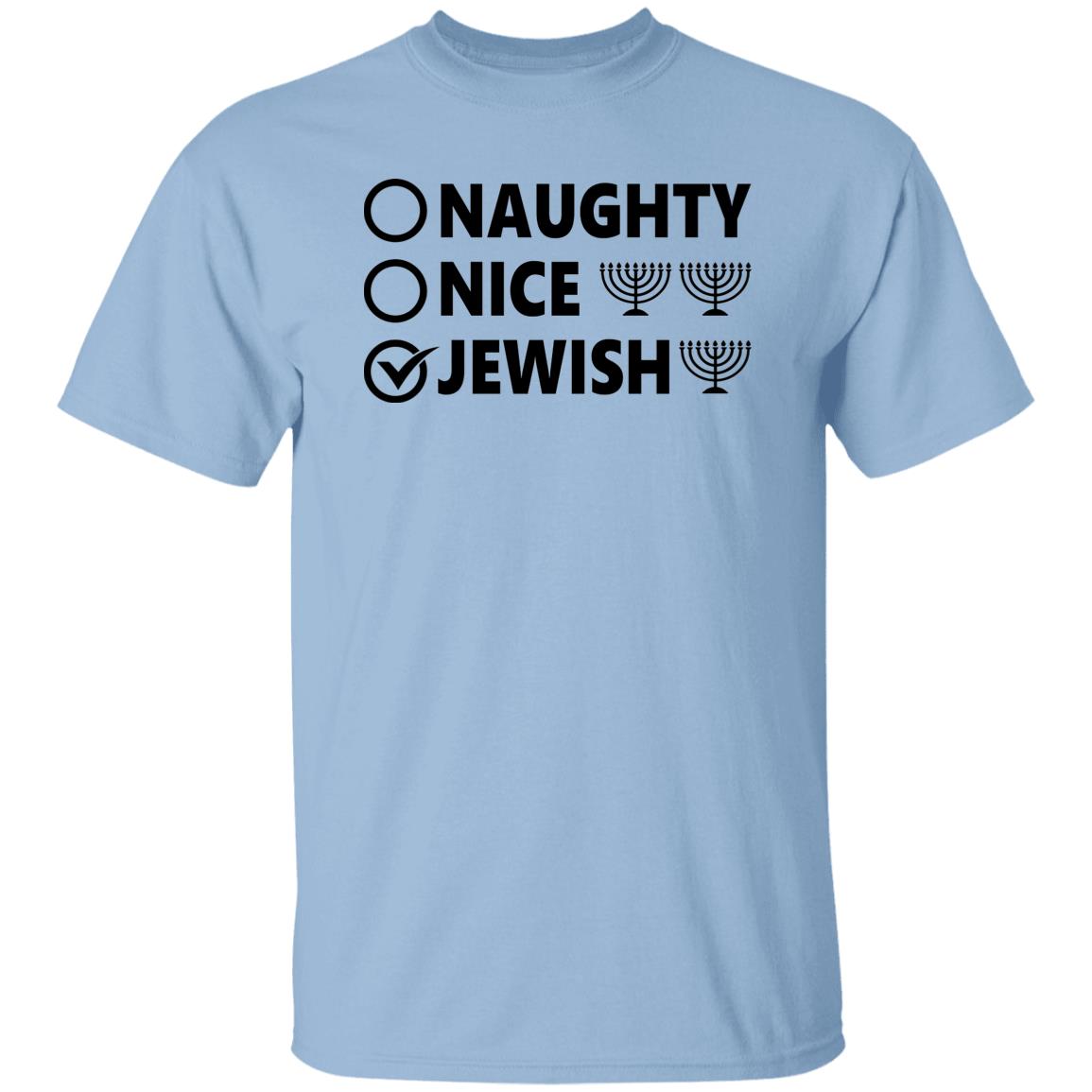 Naughty, Nice, JewishT-Shirt