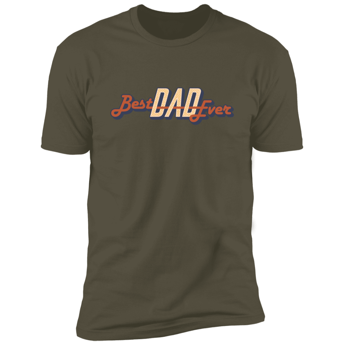 Best Dad Ever T-Shirt