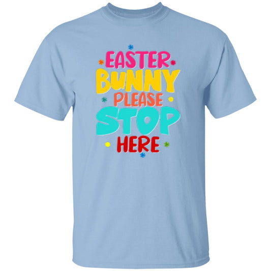 Easter Bunny Please Stop Here T-Shirt