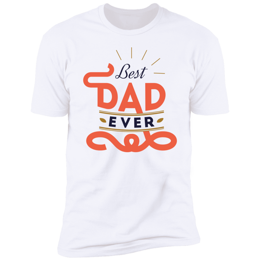 Best DAD Ever T-Shirt