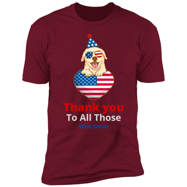 Thank You To All Those Who Serve T-Shirt