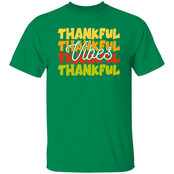 Thankful, Thankful, Thankful Vibes T-Shirt