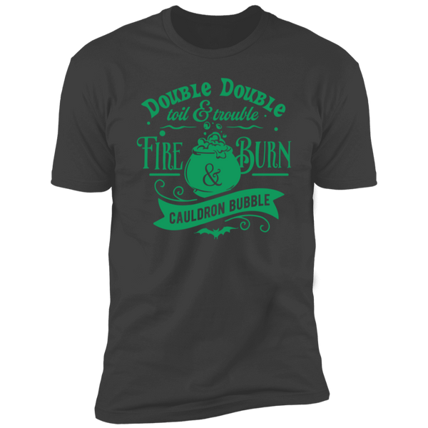 Double Double Toil & Trouble T-Shirt