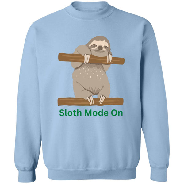 Helloooo (4) Sloth Mode On Sweatshirt