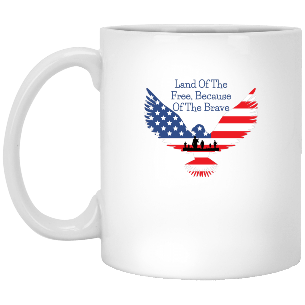 Land Of The Free, Because Of The Brave Mug