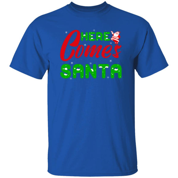 Here Comes Santa T-Shirt
