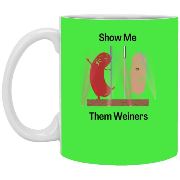 Show Me Them Weiners Mug