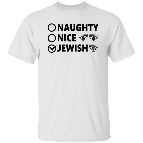 Naughty, Nice, JewishT-Shirt