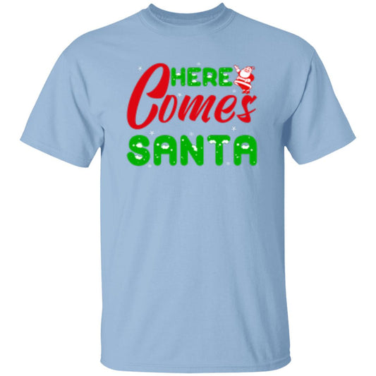 Here Comes Santa T-Shirt