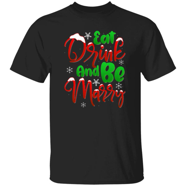 Eat Drink And Be Marry T-Shirt