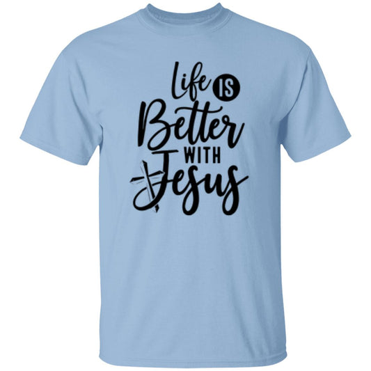 Life Is Better With Jesus T-Shirt