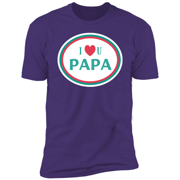 I Heart U PAPA T-Shirt