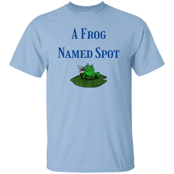 A Frog Named Spot T-Shirt - Front A Frog Named Spot T-Shirt
