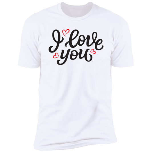 I Love You T-Shirt