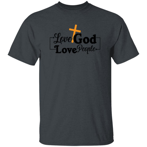 Love God Love People T-Shirt