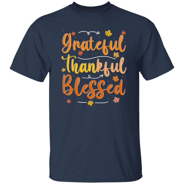 Grateful, Thankful, Blessed T-Shirt