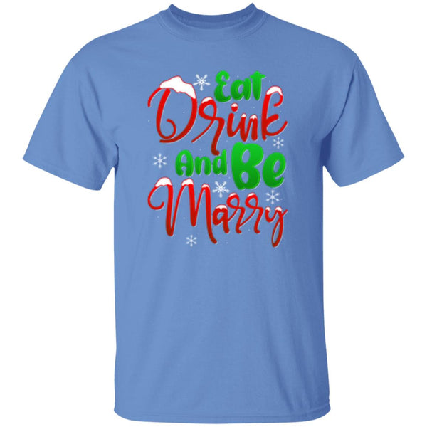 Eat Drink And Be Marry T-Shirt