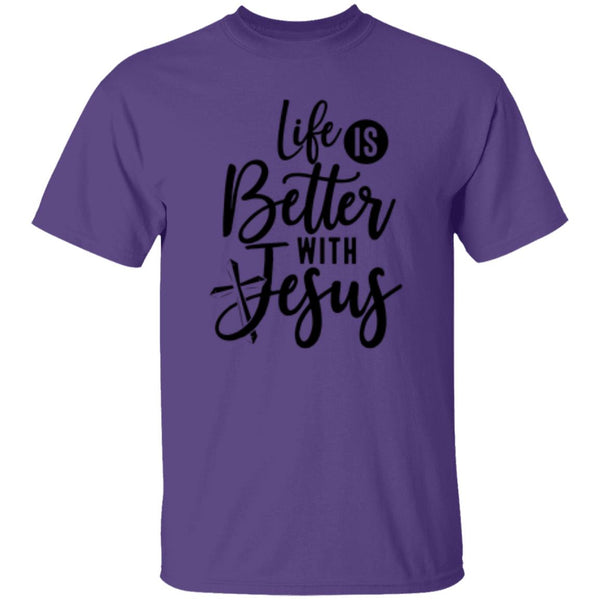 Life Is Better With Jesus T-Shirt