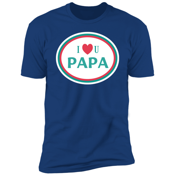 I Heart U PAPA T-Shirt