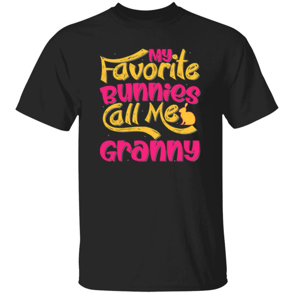 My Favorite Bunnies Call Me Granny T-Shirt