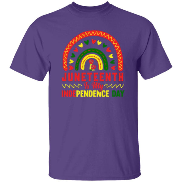 Juneteenth Is My Independence Day T-Shirt