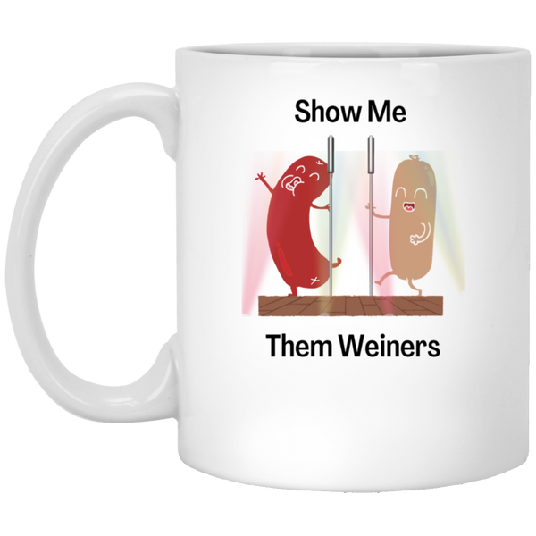 Show Me Them Weiners Mug