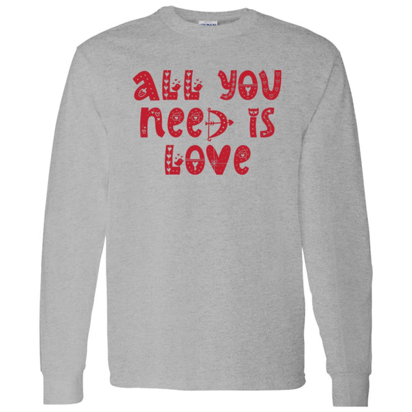 All You Need Is Love All You Need Is Love Sweatshirt