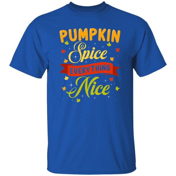Pumpkin Spice Everything Nice T-Shirt