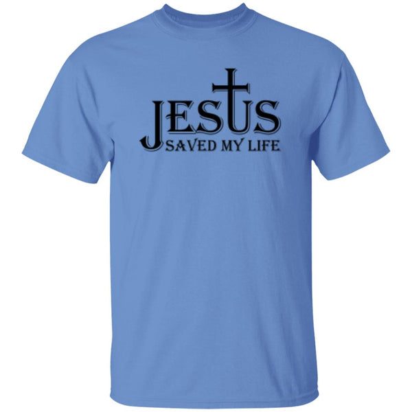 Jesus Saved My Life T-Shirt