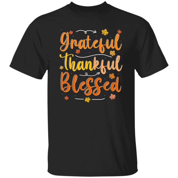 Grateful, Thankful, Blessed T-Shirt