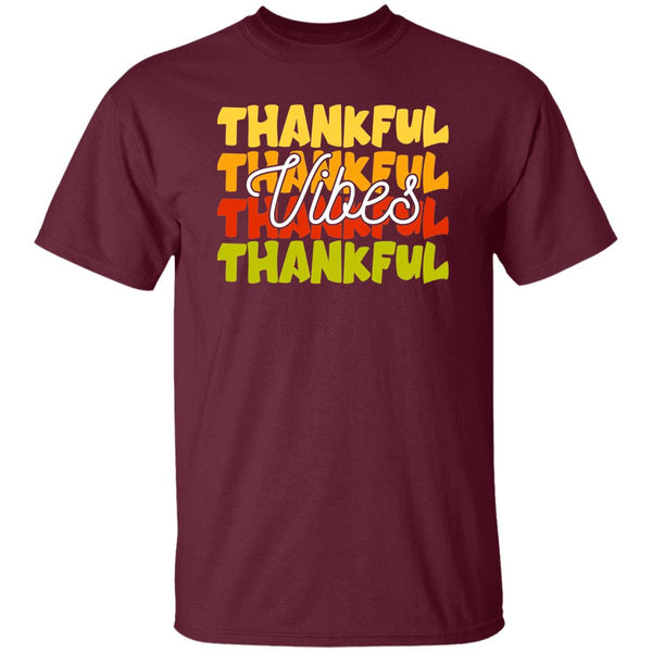 Thankful, Thankful, Thankful Vibes T-Shirt