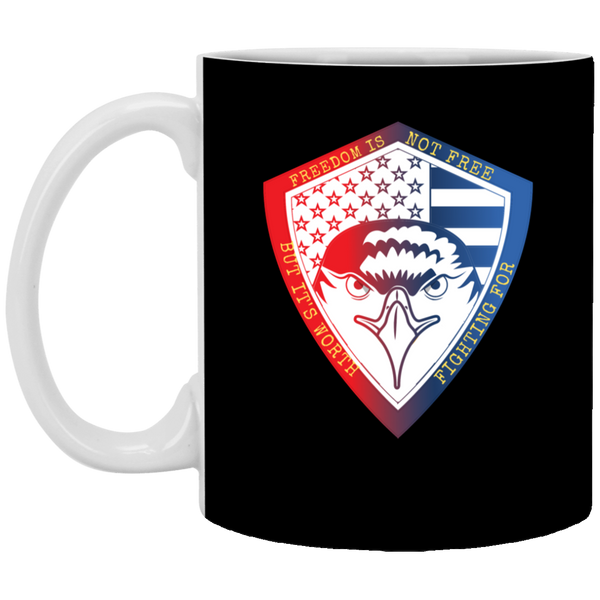 Freedom Isn't Free But Its Worth Fighting For Mug