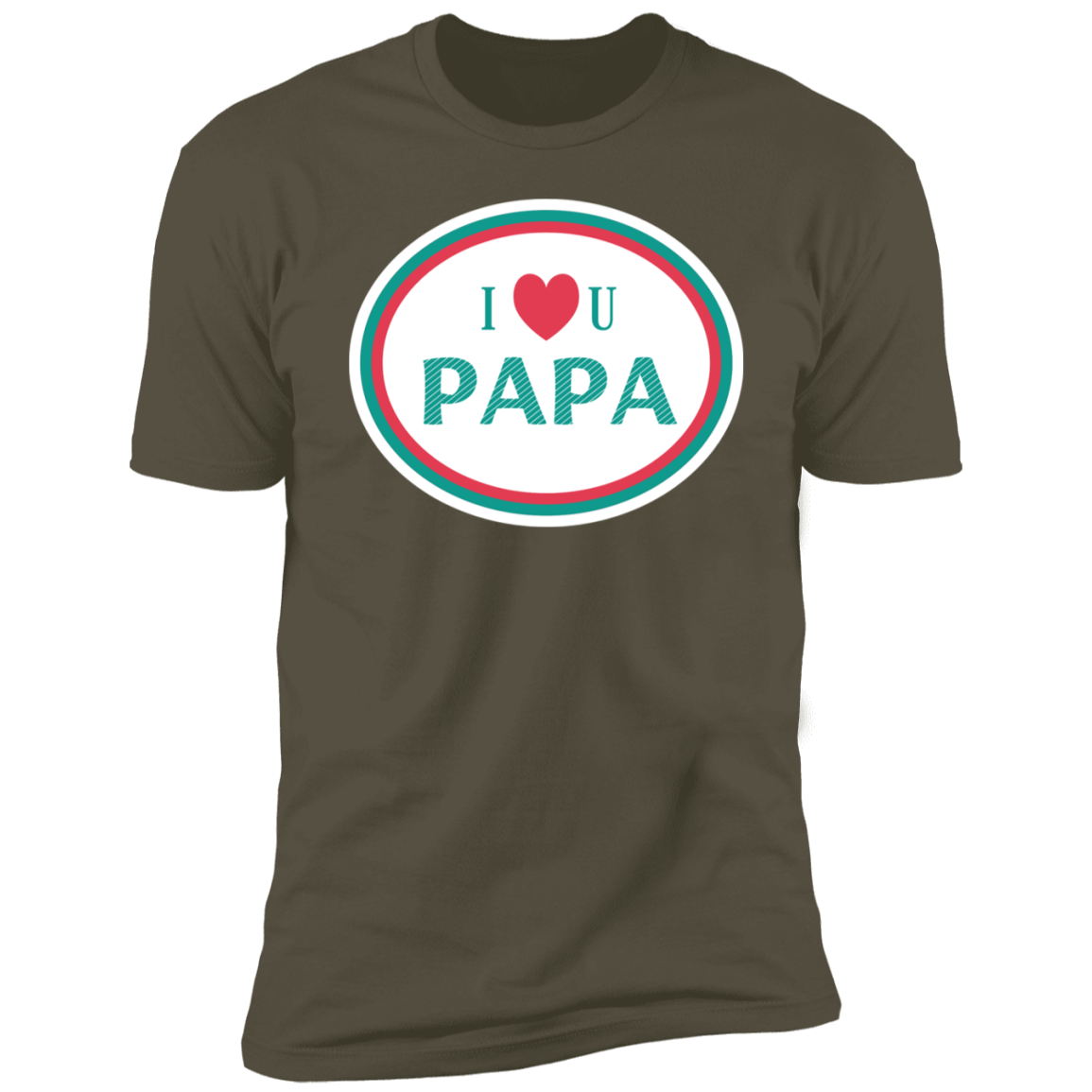 I Heart U PAPA T-Shirt