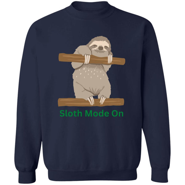 Helloooo (4) Sloth Mode On Sweatshirt