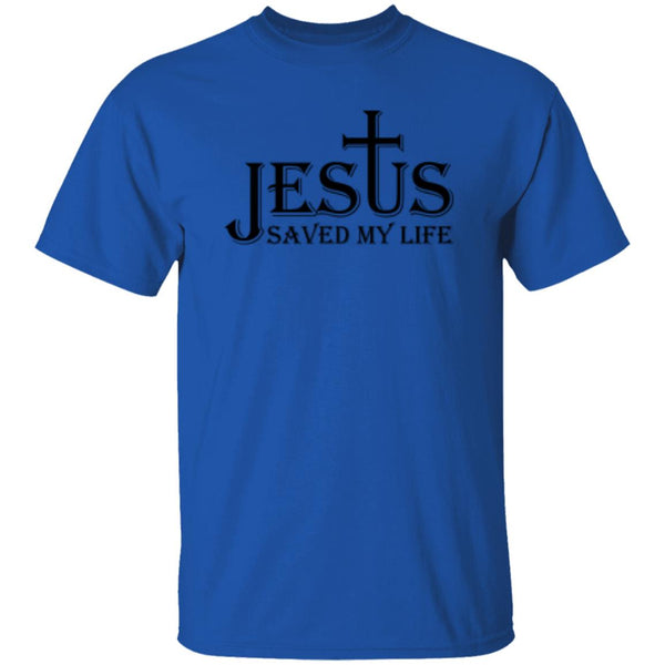 Jesus Saved My Life T-Shirt