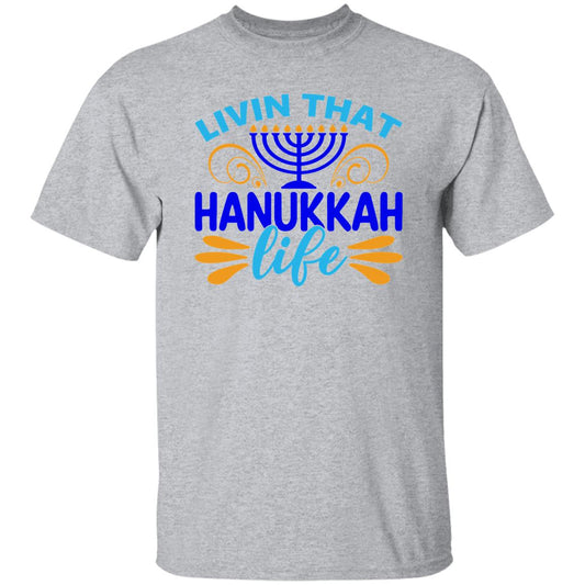 Livin That Hanukkah Life T-Shirt