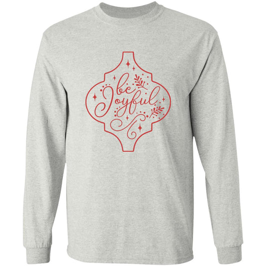 Be Joyful Be Joyful LS T-Shirt