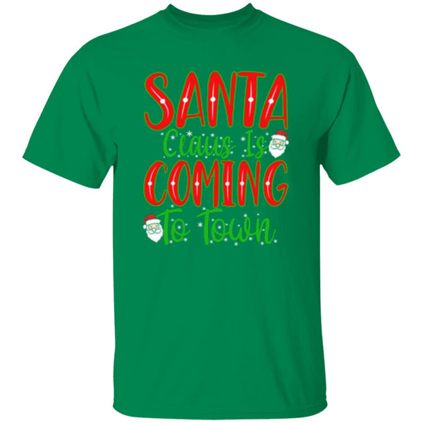 Santa Claus Is Coming To Town T-Shirt