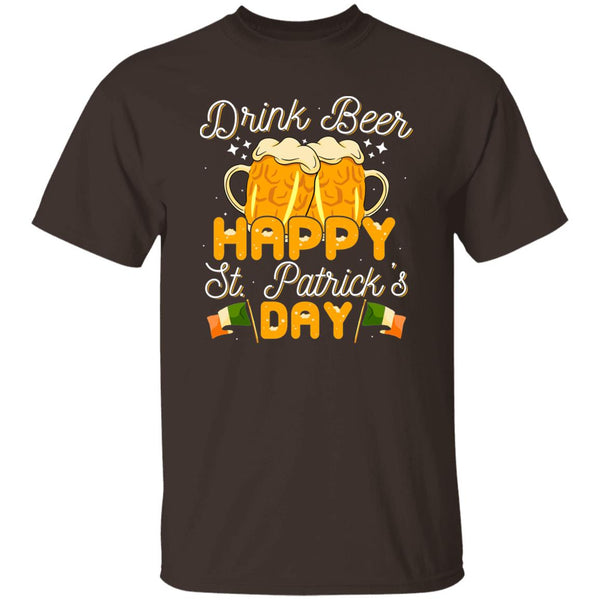 Drink Beer Happy St. Patrick's Day T-Shirt