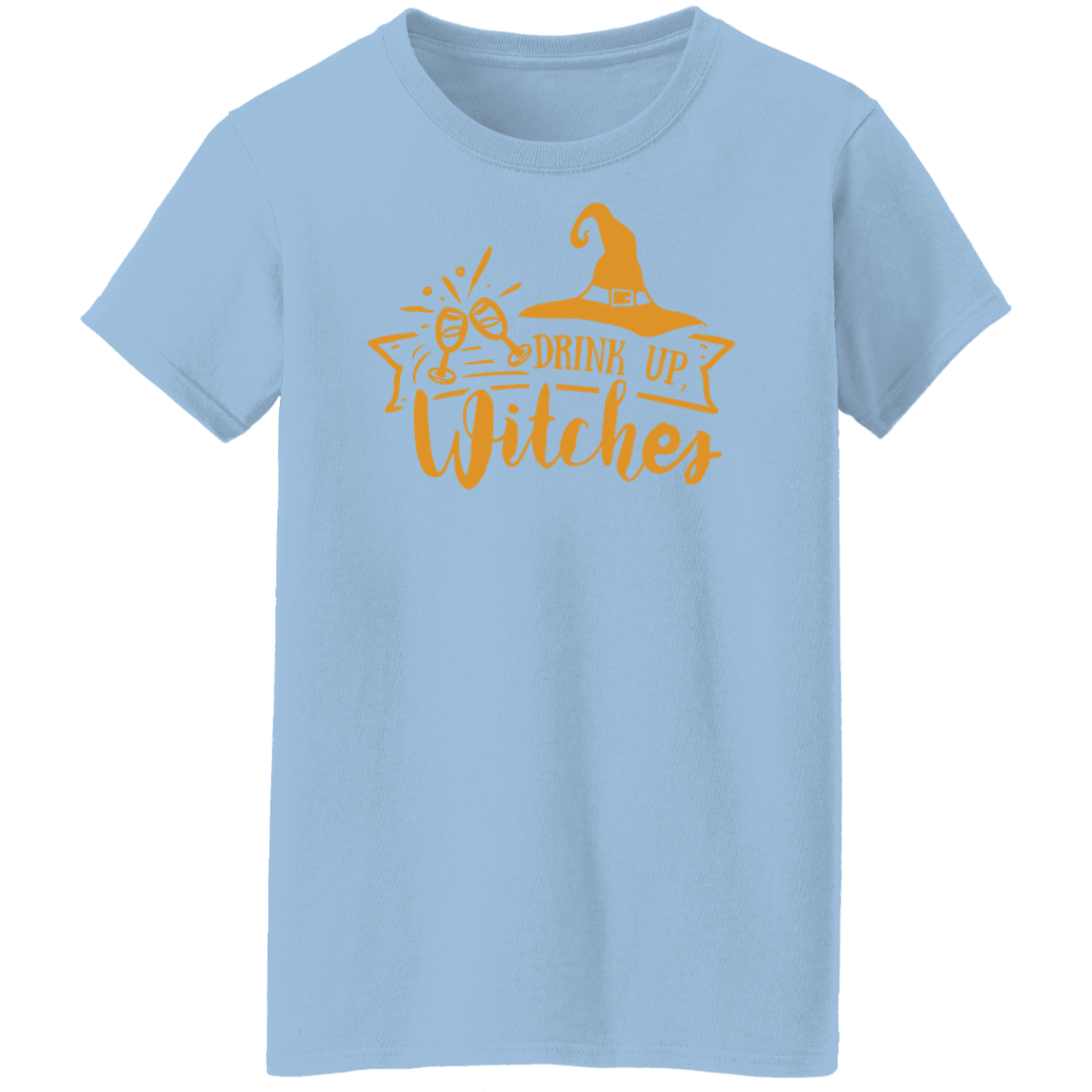 Drink Up Witches Ladies T-Shirt