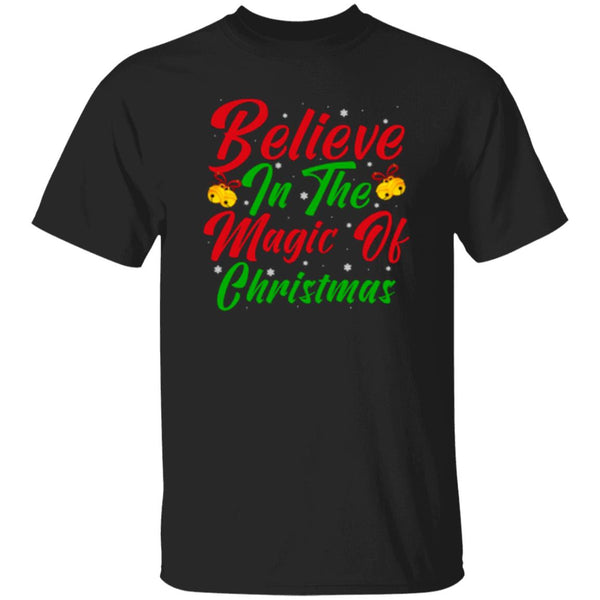 Believe In The Magic Of Christmas T-Shirt