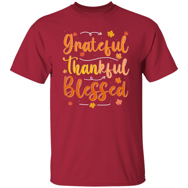Grateful, Thankful, Blessed T-Shirt