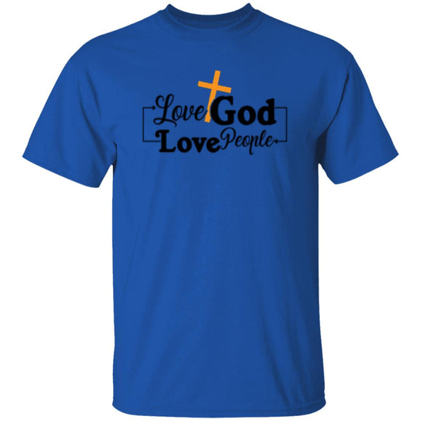 Love God Love People T-Shirt