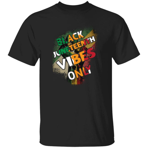 Black Juneteenth Vibes Only T-Shirt