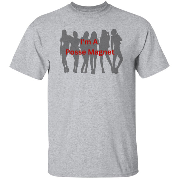 I'm A Posse Magnet T-Shirt