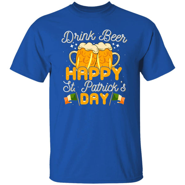Drink Beer Happy St. Patrick's Day T-Shirt