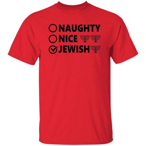 Naughty, Nice, JewishT-Shirt