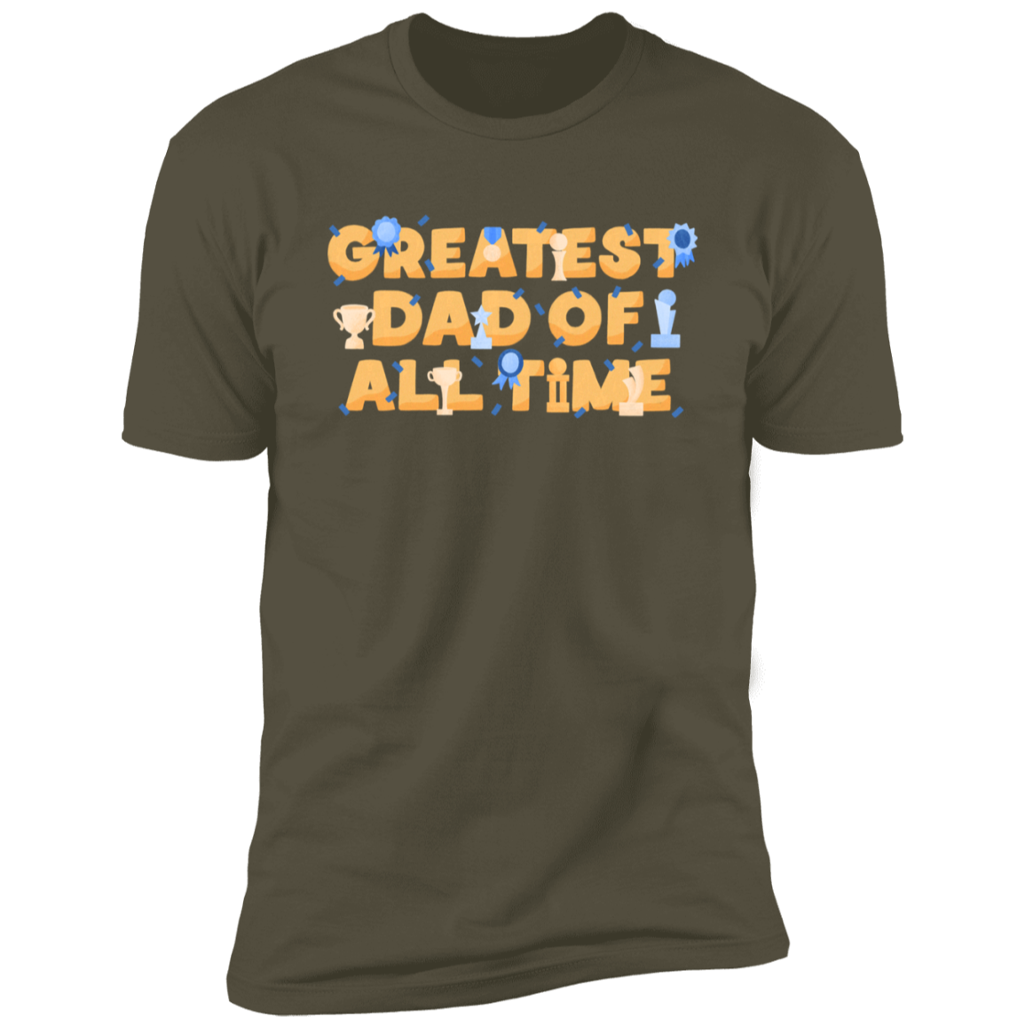 Greatest Dad of All Time T-Shirt