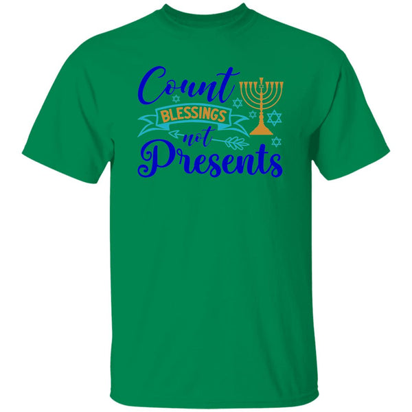 Count Blessings Not Presents T-Shirt