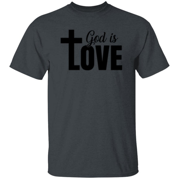 God Is Love T-Shirt